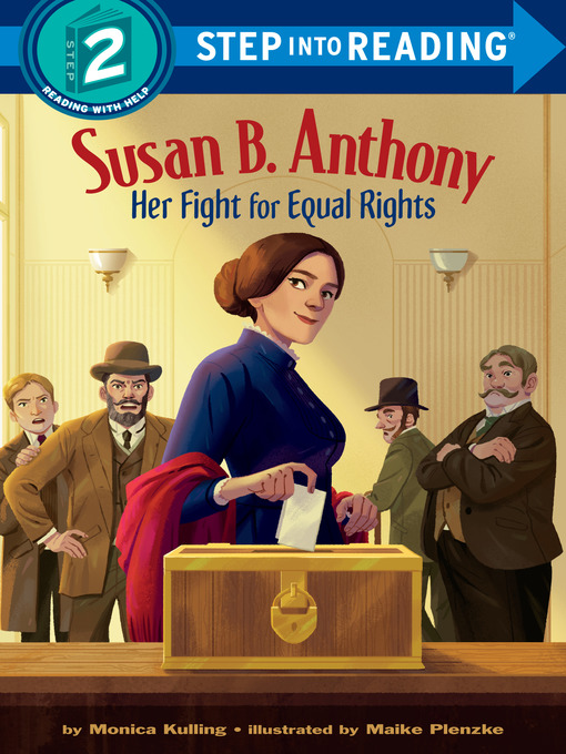 Title details for Susan B. Anthony by Monica Kulling - Available